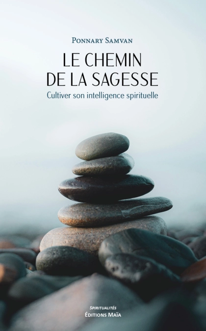 Le chemin de la sagesse - Ponnary Samvan