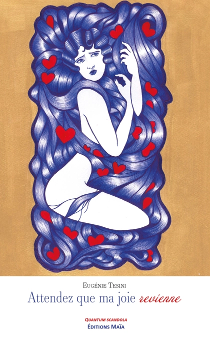 Attendez que ma joie revienne - Eugénie Tesini