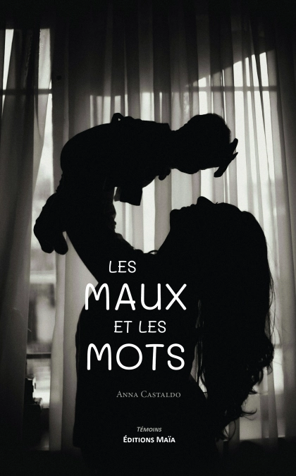 Les maux et les mots (Anna Castaldo)