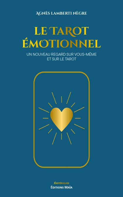 Le tarot émotionnel - Agnès Lamberti Nègre