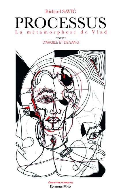 Processus, La métamorphose de Vlad, Tome 2, D’argile et de sang (Richard Savić)