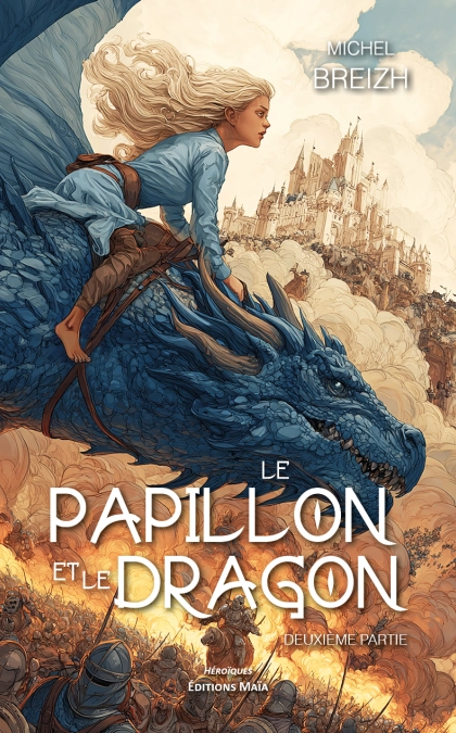 Le papillon et le dragon, Deuxième partie (Michel Breizh)