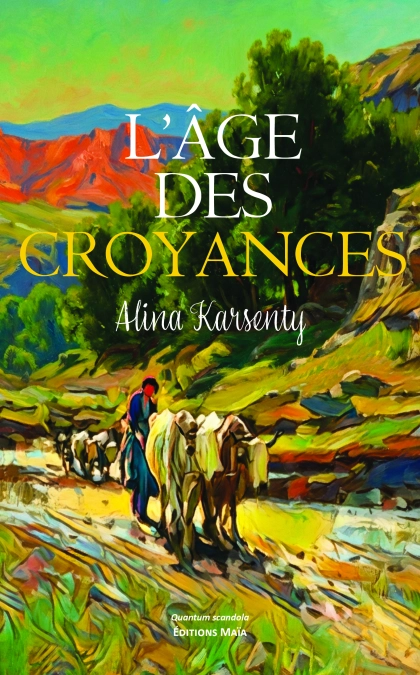 L'âge des croyances