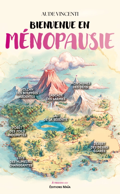 Bienvenue en Ménopausie