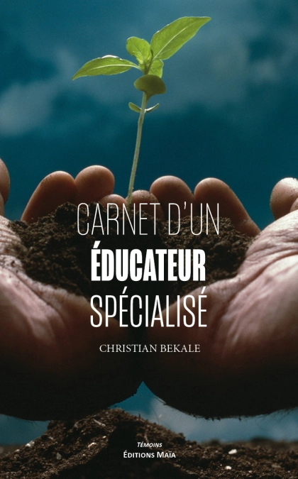 Carnet d’un éducateur spécialisé