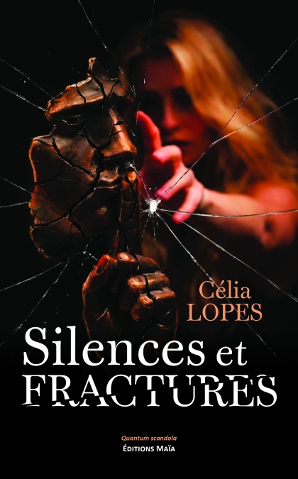Silences et fractures