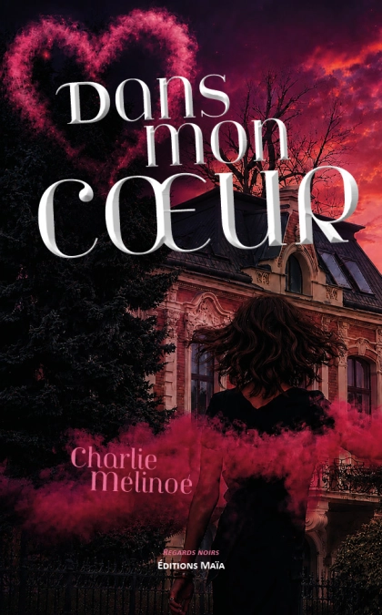 Dans mon cœur