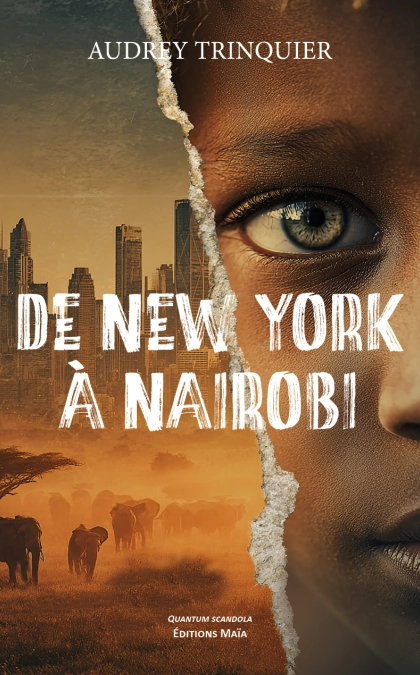 De New York à Nairobi - Audrey TRINQUIER