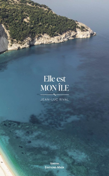Elle est mon île - Jean-Luc Rival