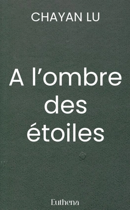 A l’ombre des étoiles