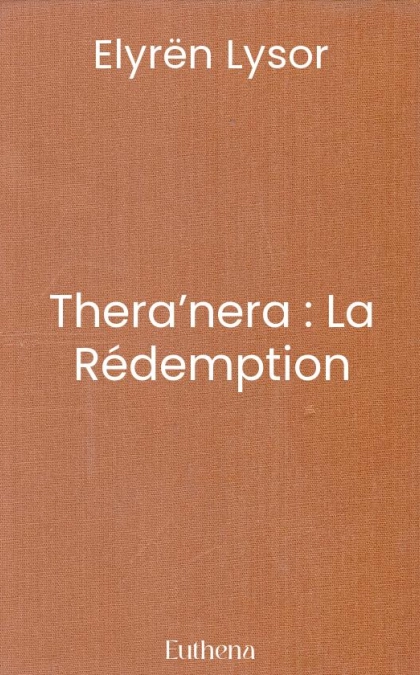 Thera’nera : La Rédemption