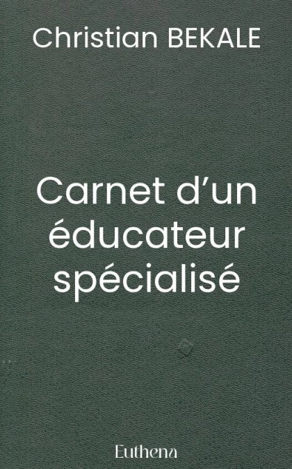 Carnet d’un éducateur spécialisé