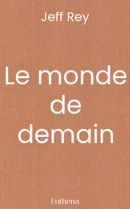 Le monde de demain