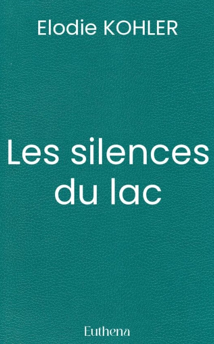 Les silences du lac