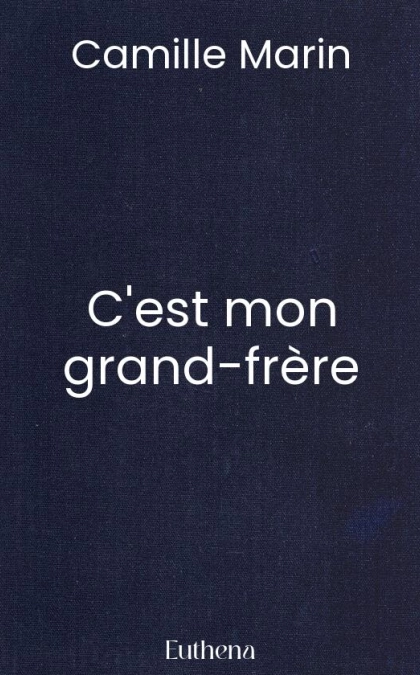 C'est mon grand-frère
