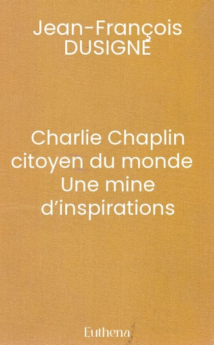 Charlie Chaplin citoyen du monde