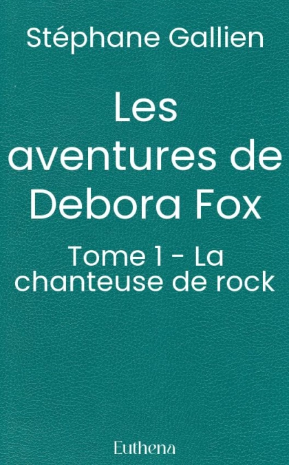 Les aventures de Debora Fox