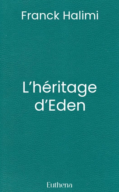 L’héritage d’Eden