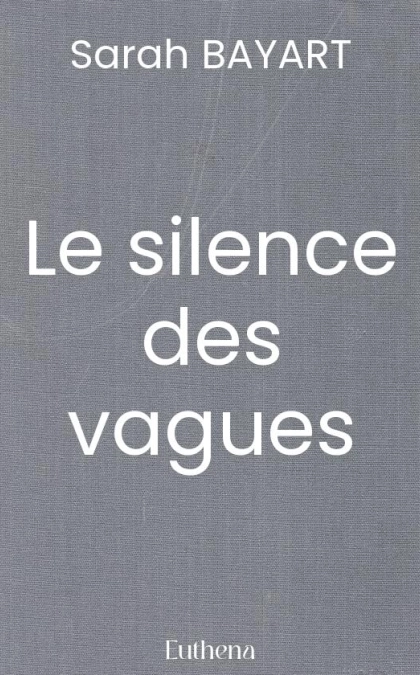 Le silence des vagues