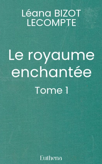 Le royaume enchantée