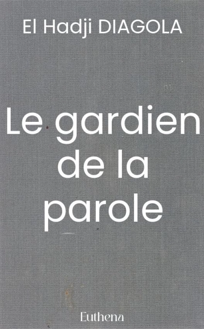 Le gardien de la parole
