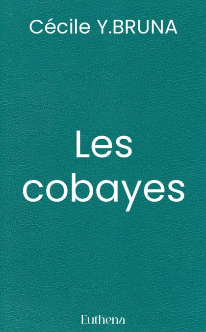 Les cobayes