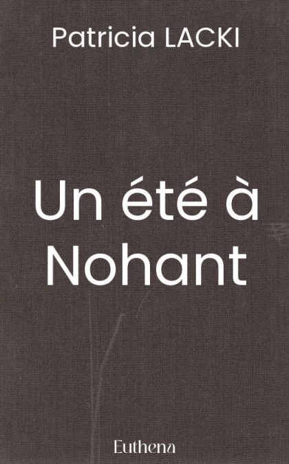 Un été à Nohant