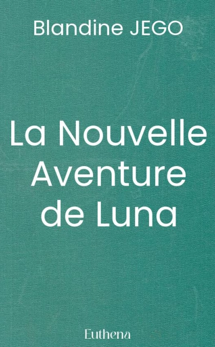 La Nouvelle Aventure de Luna