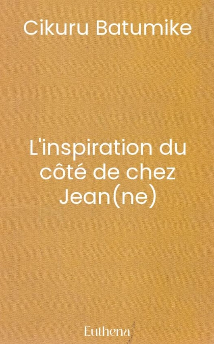 L'inspiration du côté de chez Jean(ne)