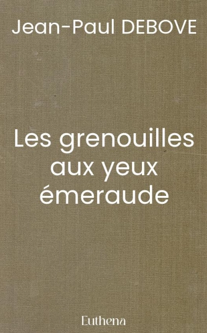 Les grenouilles aux yeux émeraude
