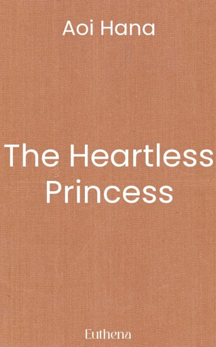 The Heartless Princess