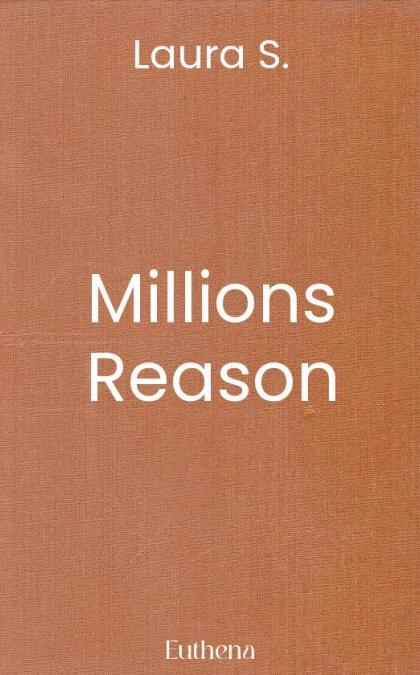 Millions Reason