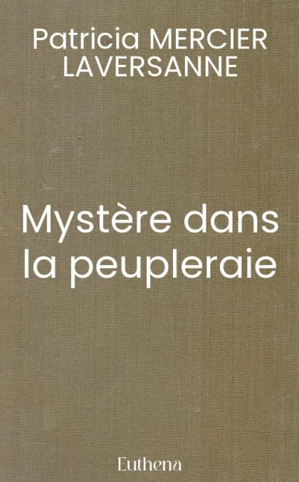 Mystère dans la peupleraie