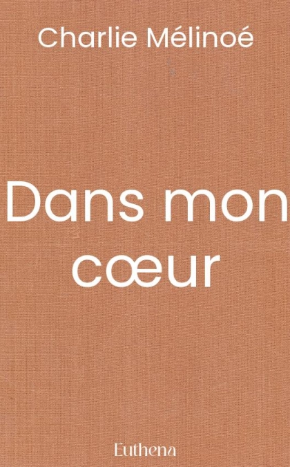 Dans mon cœur