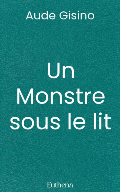 Un Monstre sous le lit