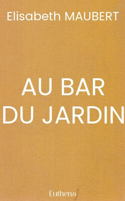 AU BAR DU JARDIN
