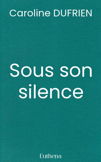 Sous son silence
