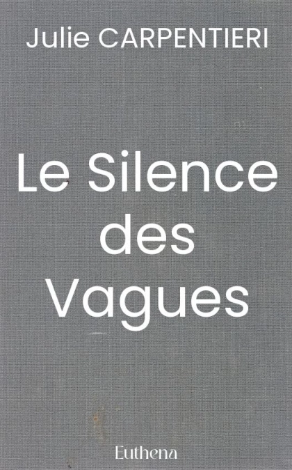 Le Silence des Vagues
