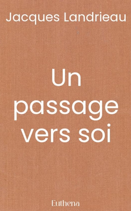 Un passage vers soi