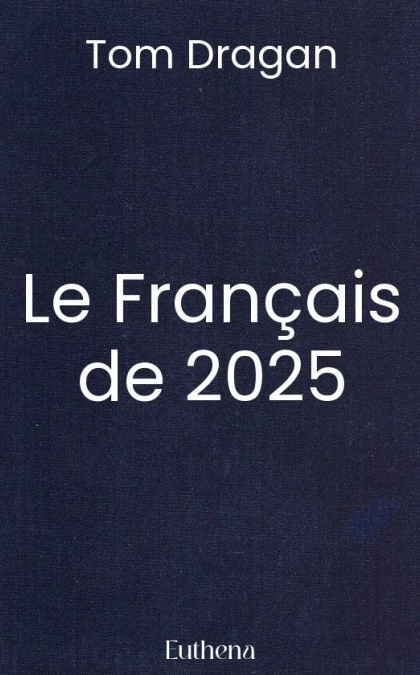 Le Français de 2025