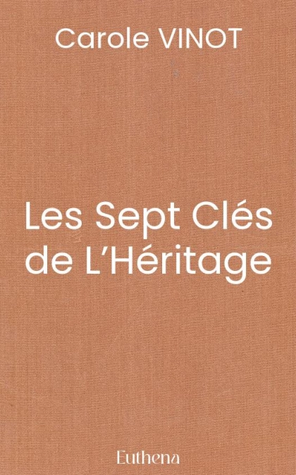 Les Sept Clés de L’Héritage