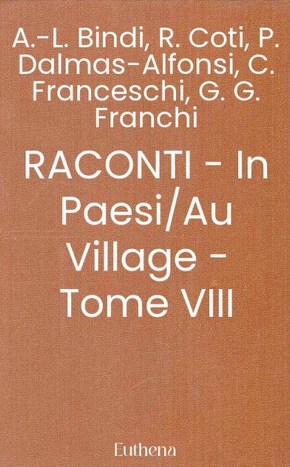 RACONTI - In Paesi/Au Village - Tome VIII