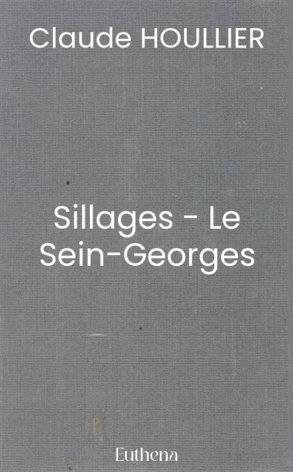 Sillages - Le Sein-Georges