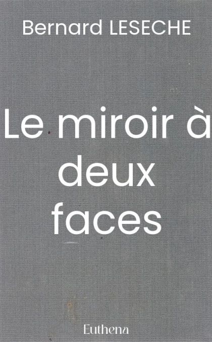 Le miroir à deux faces