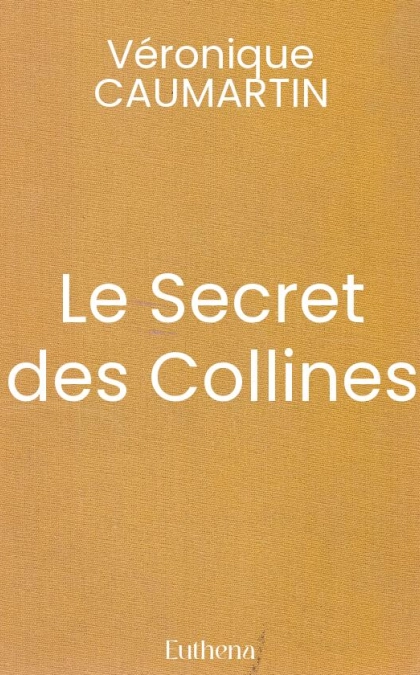 Le Secret des Collines