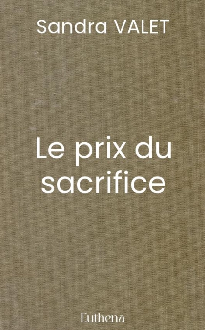 Le prix du sacrifice