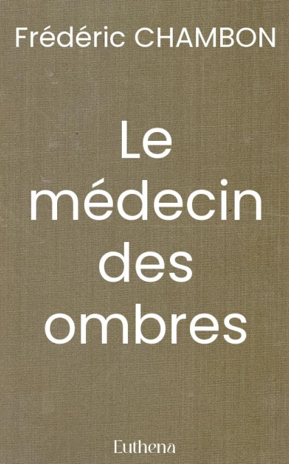 Le médecin des ombres