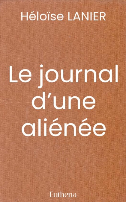 Le journal d’une aliénée