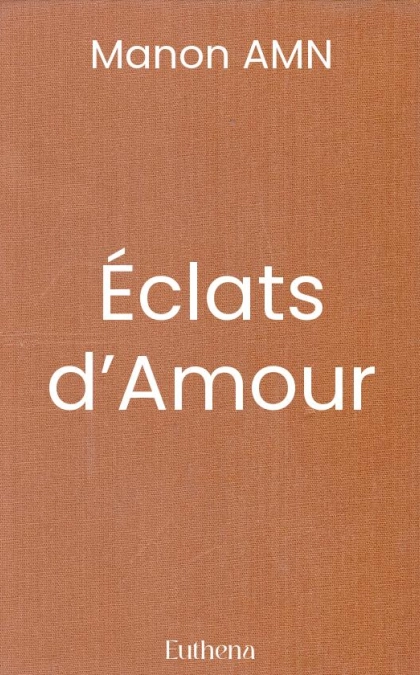 Éclats d’Amour
