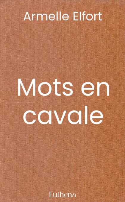 Mots en cavale